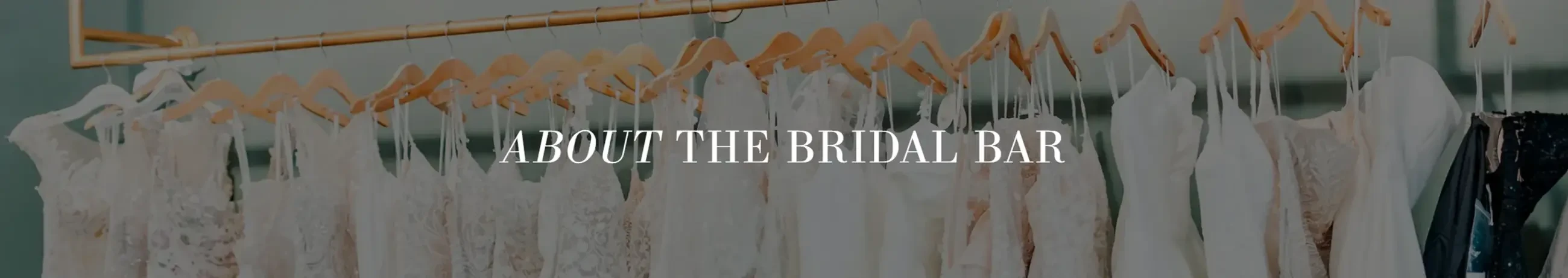 About the Bridal Bar