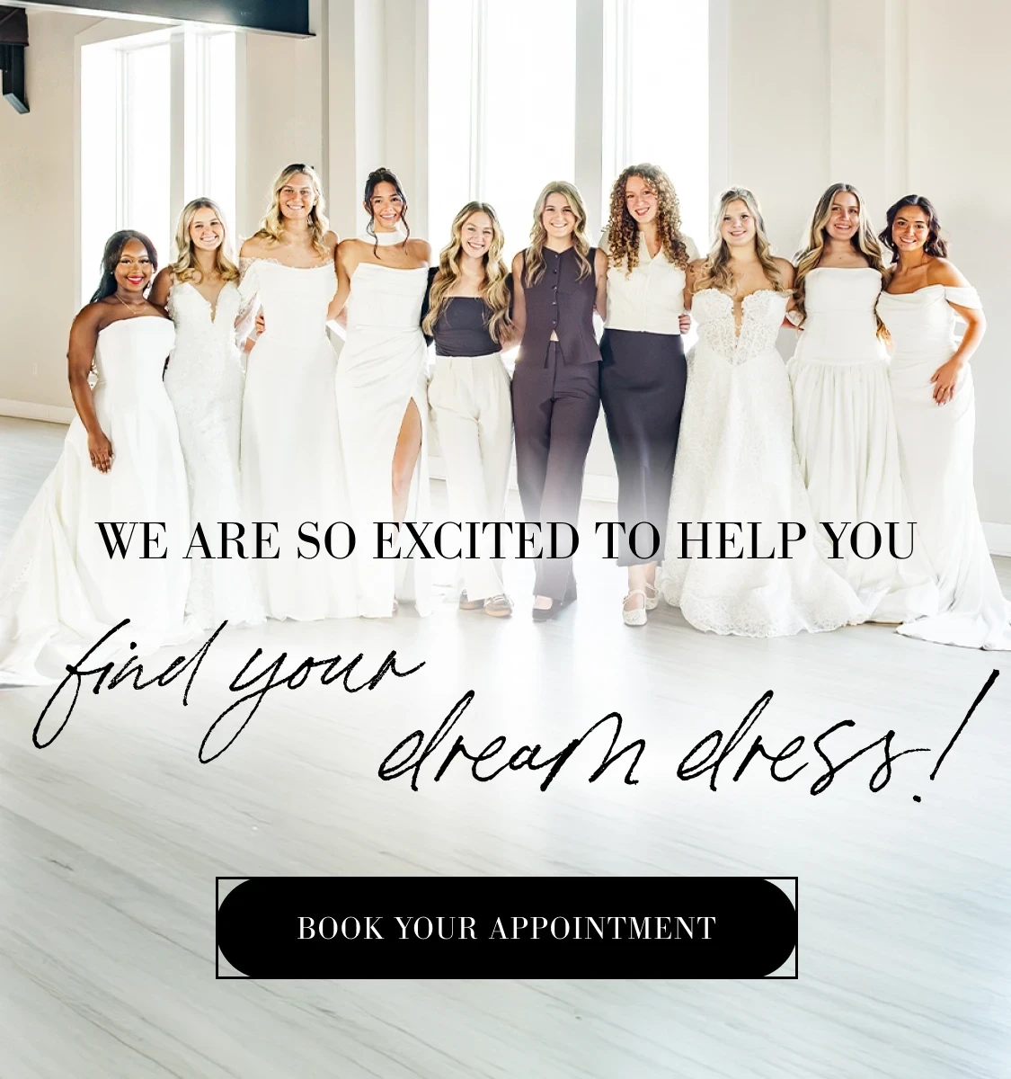 We are so excited to help you find your dream dress banner